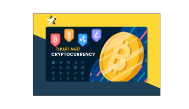 Các thuật ngữ về tiền điện tử (cryptocurrency) thường gặp